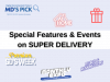 Special Features & Events on SUPER DELIVERY!